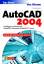 AutoCAD 2004. Das Buch (Sybex Viel Wisse