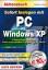 Sofort loslegen mit PC und Windows XP - 