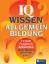 Wissensquiz Allgemeinbildung – Spielend zum Wissen unserer Zeit