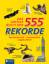 Das grosse Buch der 555 Rekorde