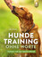 Liane Rauch: Hundetraining ohne Worte - 