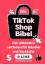 Stefan Horak: Die TikTok Shop Bibel