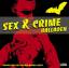 Sex & Crime: Balladen