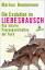 Markus Bennemann: Die Evolution im Liebe Markus Bennemann: Die Evolution im Liebe