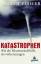 Len Fisher: Katastrophen