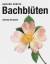 Jeremy Harwood: Bachblüten