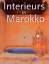 Interieurs in Marokko. Texte in englisch