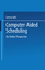 Computer-Aided Scheduling / An Airline P Computer-Aided Scheduling / An Airline P