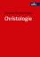 Christologie / Karlheinz Ruhstorfer / Ta