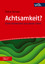 Petra (Prof. Dr.) Jansen: Achtsamkeit? F Petra (Prof. Dr.) Jansen: Achtsamkeit? F