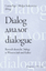 Carina Pape: Dialog - dialogue