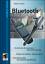 Nathan J Muller: Bluetooth Nathan J Muller: Bluetooth