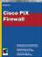 Syngress: Cisco PIX Firewall: Einrichtun