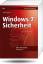 Andreas Winterer: Windows 7 Sicherheit (