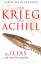 Caroline Alexander: Der Krieg des Achill