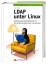 LDAP unter Linux – Netzwerkinformationen in Verzeichnisdiensten verwalten