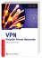 Manfred Lipp: VPN -  Virtuelle Private N