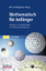 Martin Wohlgemuth: Mathematisch für Anfä Martin Wohlgemuth: Mathematisch für Anfä