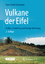 Hans-Ulrich Schmincke: Vulkane der Eifel