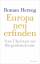 Europa neu erfinden - Vom Überstaat zur Bürgerdemokratie