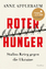 Anne Applebaum: Roter Hunger | Stalins K