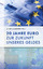 20 Jahre Euro: Zur Zukunft unseres Gelde