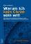 Uwe Lehnert: Warum ich kein Christ sein 