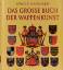 Leonhard Walter: Das grosse Buch der Wap