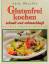 Anne Sheasby: Glutenfrei kochen