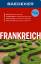 Baedeker Reiseführer Frankreich: mit GRO