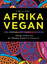 Marie Kacouchia: Afrika Vegan