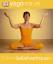 Uma Dinsmore-Tuli: Yoga for Life - Mehr 