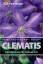 Charles Chesshire: Clematis - Expertenwi