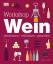 Workshop Wein – entdecken - verkosten - genießen