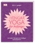 B.K.S. Iyengar: Iyengar Yoga für Anfänge B.K.S. Iyengar: Iyengar Yoga für Anfänge