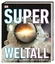 Super-Weltall - Riesige Planeten, ferne 