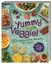 Yummy Veggie! - 50 vegetarische Rezepte 