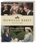 Das offizielle Buch. Downton Abbey Teati