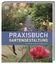 Gabriella Pape: Praxisbuch Gartengestalt