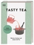 TASTY TEA - Kochen, backen und mixen mit