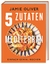 Jamie Oliver: 5 Zutaten mediterran - Ein