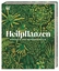 Ross Bayton: Heilpflanzen