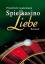 Friedrich Lautemann: Spielkasino Liebe /