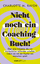 Charlotte M. Raven: Nicht noch ein Coach