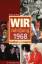 Arndt, Martin von: Wir vom Jahrgang 1968