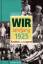 Wir vom Jahrgang 1925 - Kindheit und Jugend