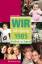 Anna-Lena Roth: Wir vom Jahrgang 1985 - 