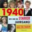 1940 - wir sind ein starker Jahrgang - nur für Frauen!