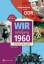 Lutz Löscher: Wir vom Jahrgang 1960 - Au