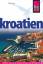 Werner Lips: Reise Know-How Kroatien. Re